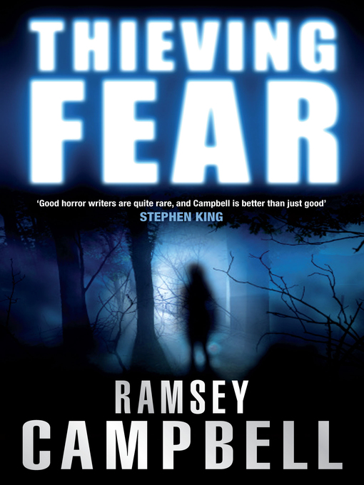 Title details for Thieving Fear by Ramsey Campbell - Available